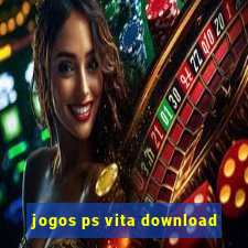 jogos ps vita download